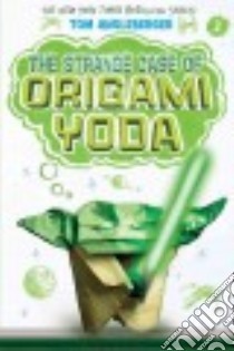 The Strange Case of Origami Yoda libro in lingua di Angleberger Tom