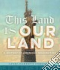 This Land Is Our Land libro in lingua di Osborne Linda Barrett