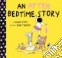 An After Bedtime Story libro in lingua di Smith Shoham, Tsarfati Einat (ILT)