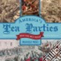 America's Tea Parties libro in lingua di Moss Marissa
