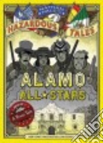 Alamo All-stars libro in lingua di Hale Nathan