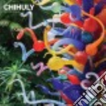 Chihuly 2017 Calendar libro in lingua di Chihuly Dale