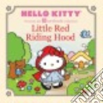 Little Red Riding Hood libro in lingua di Sanrio Co. Ltd. (COR)