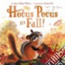 Hocus Pocus, It's Fall! libro in lingua di O'Brien Anne Sibley, Gal Susan (ILT)