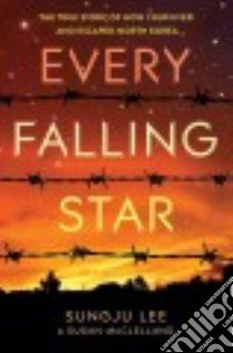 Every Falling Star libro in lingua di Lee Sungju, McClelland Susan