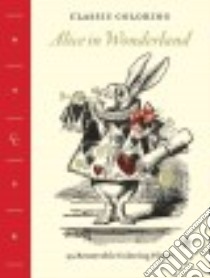 Alice in Wonderland Adult Coloring Book libro in lingua di Abrams Noterie (COR), Tenniel John (ILT)