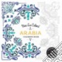 Vive Le Color! Arabia Coloring Book libro in lingua di Abrams Noterie (COR)