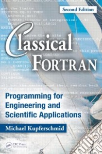 Classical Fortran libro in lingua di Kupferschmid Michael