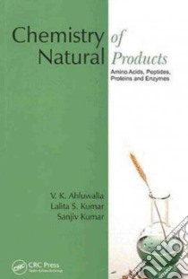 Chemistry of Natural Products libro in lingua di Ahluwalia V. K., Kumar Lalita S., Kumar Sanjiv