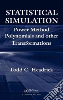 Statistical Simulation libro in lingua di Todd C Headrick