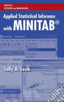 Applied Statistical Inference With Minitab libro in lingua di Lesik Sally A.