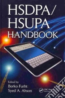 Hsdpa / Hsupa Handbook libro in lingua di Furht Borko (EDT), Ahson Syed A. (EDT)