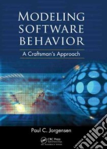 Modeling Software Behavior libro in lingua di Jorgensen Paul C.