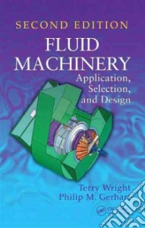 Fluid Machinery libro in lingua di Wright Terry, Gerhart Philip