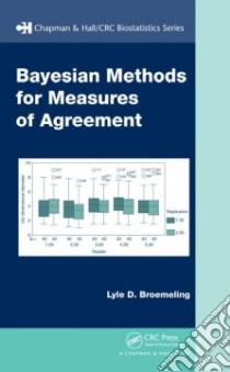 Bayesian Methods for Measures of Agreement libro in lingua di Bromeling Lyle D.