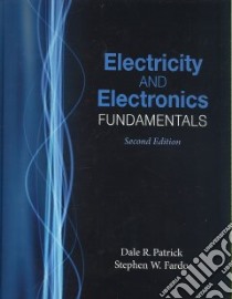 Electricity and Electronics Fundamentals libro in lingua di Patrick Dale R., Fardo Stephen W.