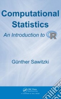 Computational Statistics libro in lingua di Sawitzki Gunter