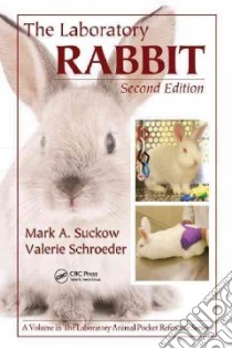 The Laboratory Rabbit libro in lingua di Suckow Mark A., Schroeder Valerie