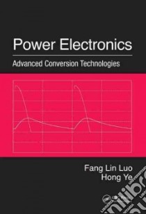 Power Electronics libro in lingua di Luo Fang Lin, Ye Hong