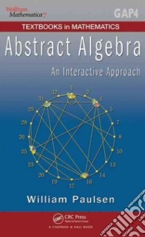 Abstract Algebra libro in lingua di Paulsen William
