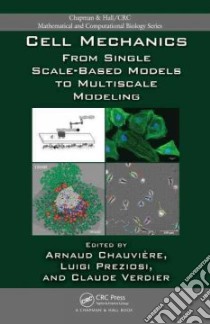 Cell Mechanics libro in lingua di Chauviere Arnaud (EDT), Preziosi Luigi (EDT), Verdier Claude (EDT)