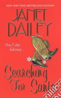 Searching For Santa libro in lingua di Dailey Janet