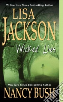 Wicked Lies libro in lingua di Jackson Lisa, Bush Nancy