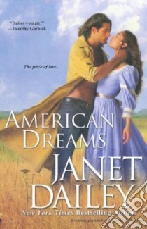 American Dreams libro in lingua di Dailey Janet