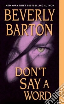 Don't Say a Word libro in lingua di Barton Beverly