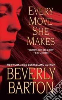Every Move She Makes libro in lingua di Barton Beverly