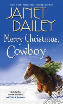 Merry Christmas, Cowboy libro in lingua di Dailey Janet
