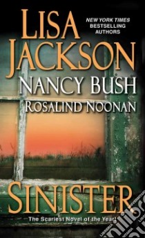 Sinister libro in lingua di Jackson Lisa, Bush Nancy, Noonan Rosalind