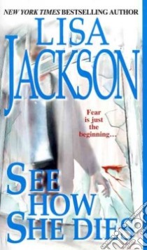 See How She Dies libro in lingua di Jackson Lisa
