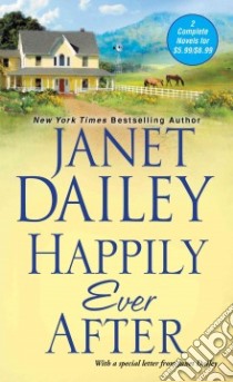 Happily Ever After libro in lingua di Dailey Janet