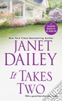 It Takes Two libro in lingua di Dailey Janet