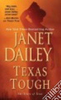 Texas Tough libro in lingua di Dailey Janet