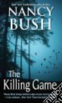 The Killing Game libro in lingua di Bush Nancy