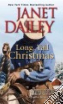 Long, Tall Christmas libro in lingua di Dailey Janet
