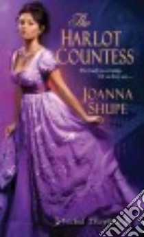 The Harlot Countess libro in lingua di Shupe Joanna