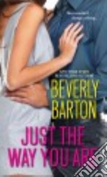 Just the Way You Are libro in lingua di Barton Beverly