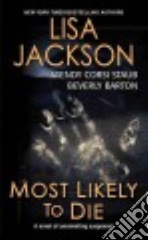 Most Likely to Die libro in lingua di Jackson Lisa, Staub Wendy Corsi, Barton Beverly