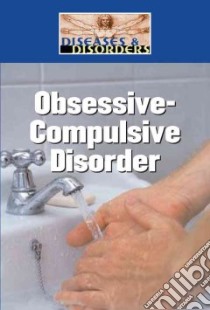 Obsessive-Compulsive Disorder libro in lingua di Adams Jacqueline
