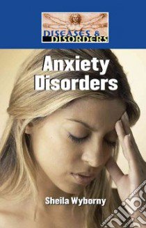 Anxiety Disorders libro in lingua di Wyborny Sheila