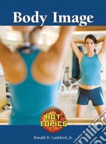 Body Image libro in lingua di Lankford Ronnie D. Jr.