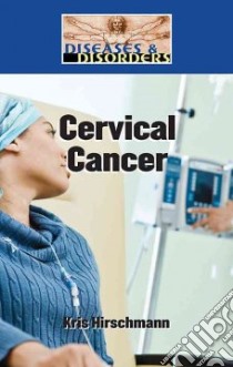 Cervical Cancer libro in lingua di Hirschmann Kris