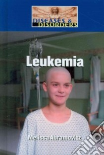 Leukemia libro in lingua di Abramovitz Melissa