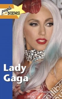 Lady Gaga libro in lingua di Boaz Claire Kreger (EDT)