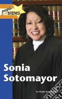 Sonia Sotomayor libro in lingua di Emert Phyllis Raybin