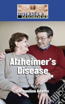 Alzheimer's Disease libro in lingua di Adams Jacqueline