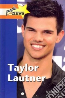 Taylor Lautner libro in lingua di Lynette Rachel